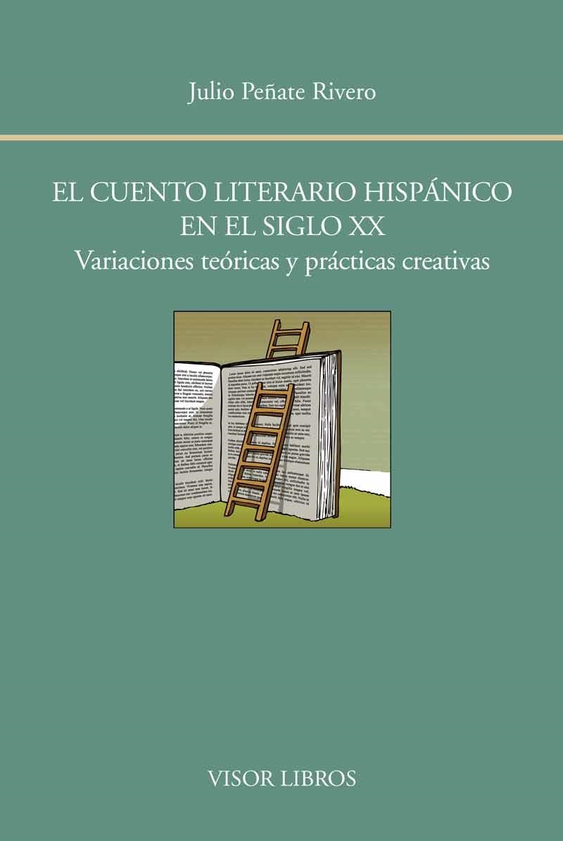 El cuento literario hispánico en el siglo XX | 9788498951776 | Peñate Rivero, Julio | Librería Castillón - Comprar libros online Aragón, Barbastro