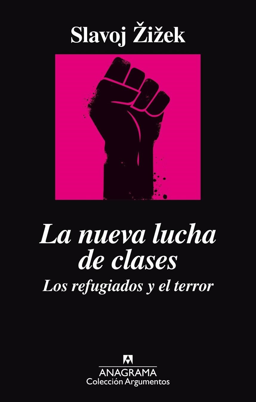 La nueva lucha de clases. Los refugiados y el terror | 9788433964014 | Slavoj Zizek | Librería Castillón - Comprar libros online Aragón, Barbastro