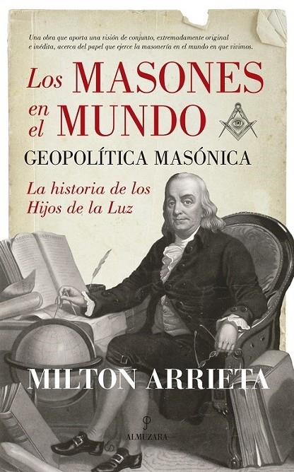 Los masones en el mundo: Geopolítica masónica | 9788416392629 | Arrieta López, Milton | Librería Castillón - Comprar libros online Aragón, Barbastro