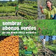 SEMBRAR ABONOS VERDES | 9788494433405 | PASCAL ASPE | Librería Castillón - Comprar libros online Aragón, Barbastro