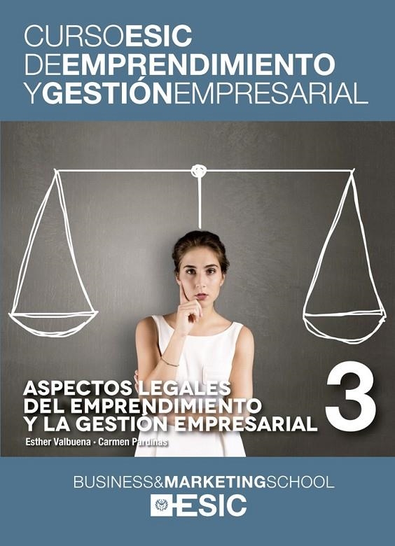 Aspectos legales del emprendimiento y la gestión empresarial | 9788473569408 | Valbuena García, Esther/Paradiñas Marquez, Carmen | Librería Castillón - Comprar libros online Aragón, Barbastro