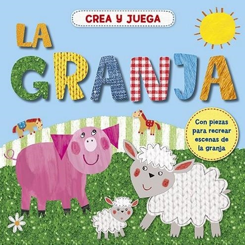 Crea y juega la granja | 9788428549011 | Clunes, Rebecca | Librería Castillón - Comprar libros online Aragón, Barbastro