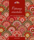 PATRONES ORIENTALES HORAS DE PLACER Y RELAJACION | 9789461886934 | AA.VV | Librería Castillón - Comprar libros online Aragón, Barbastro