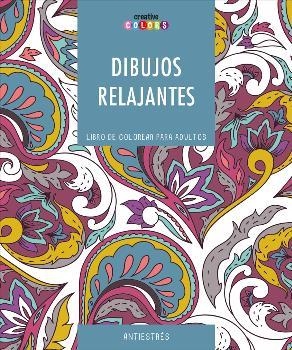 DIBUJOS RELAJANTES HORAS DE PLACER Y RELAJACION | 9789461886903 | AA.VV | Librería Castillón - Comprar libros online Aragón, Barbastro