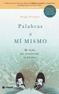 Palabras a mí mismo | 9788478718740 | PRATHER, HUGH | Librería Castillón - Comprar libros online Aragón, Barbastro