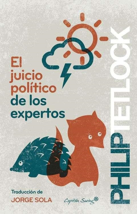 EL JUICIO POLÍTICO DE LOS EXPERTOS | 9788494504358 | PHILIP TETLOCK | Librería Castillón - Comprar libros online Aragón, Barbastro