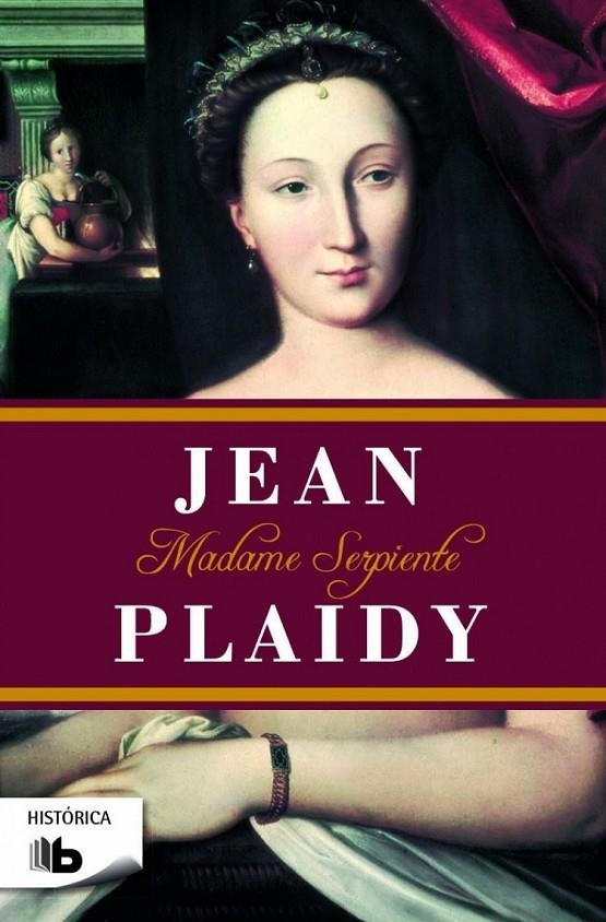 Madame serpiente | 9788490702093 | Jean Plaidy | Librería Castillón - Comprar libros online Aragón, Barbastro