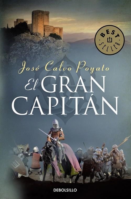 El Gran Capitán | 9788466332781 | CALVO POYATO, JOSE | Librería Castillón - Comprar libros online Aragón, Barbastro