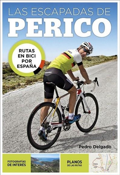 Las escapadas de Perico | 9788403509771 | DELGADO, PEDRO | Librería Castillón - Comprar libros online Aragón, Barbastro