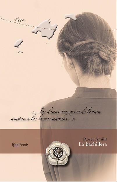 La bachillera | 9788494504419 | Amills, Roser | Librería Castillón - Comprar libros online Aragón, Barbastro