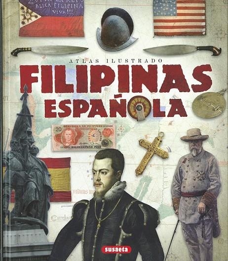 Atlas ilustrado Filipinas española | 9788467746051 | Blanco Andrés, Roberto | Librería Castillón - Comprar libros online Aragón, Barbastro