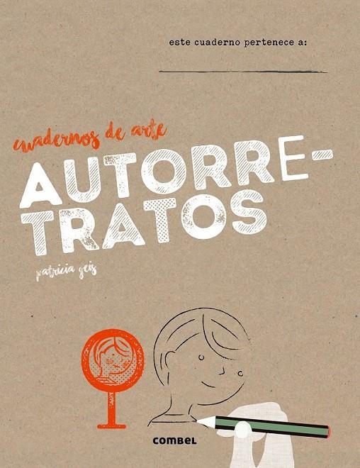 Autorretratos | 9788491010722 | Geis, Patricia | Librería Castillón - Comprar libros online Aragón, Barbastro