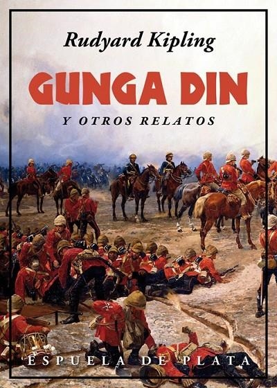 Gunga Din y otros relatos | 9788416034673 | Kipling, Rudyard | Librería Castillón - Comprar libros online Aragón, Barbastro