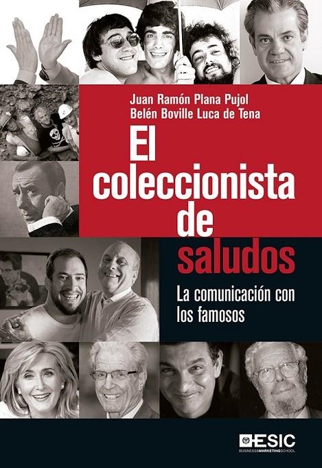 El coleccionista de saludos | 9788416462988 | Plana Pujol, Juan Ramón / Boville Luca de Tena, Belén | Librería Castillón - Comprar libros online Aragón, Barbastro