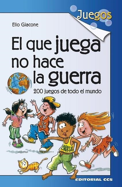 El que juega no hace la guerra | 9788490233429 | Giacone, Elio | Librería Castillón - Comprar libros online Aragón, Barbastro