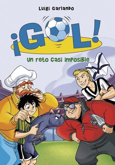 Un reto casi imposible (¡Gol! 37) | 9788490435748 | Luigi Garlando | Librería Castillón - Comprar libros online Aragón, Barbastro