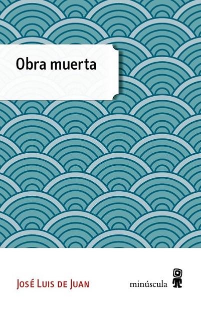 Obra muerta | 9788494353994 | de Juan Clar, José Luis | Librería Castillón - Comprar libros online Aragón, Barbastro