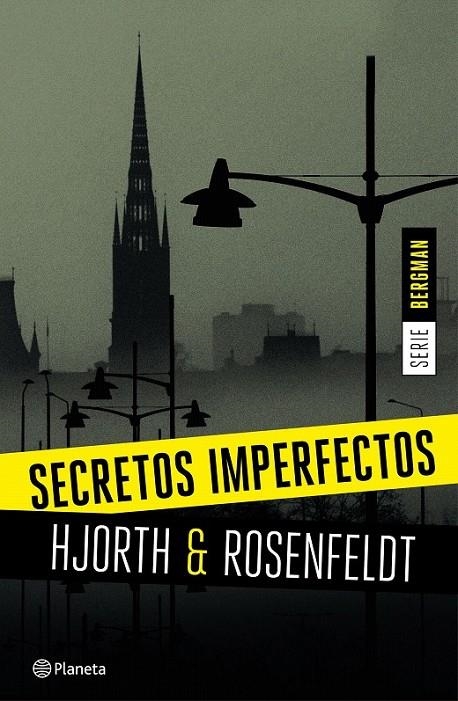 Secretos imperfectos (Serie Bergman 1) | 9788408155164 | Hjorth, Michael; Rosenfeldt, Hans | Librería Castillón - Comprar libros online Aragón, Barbastro