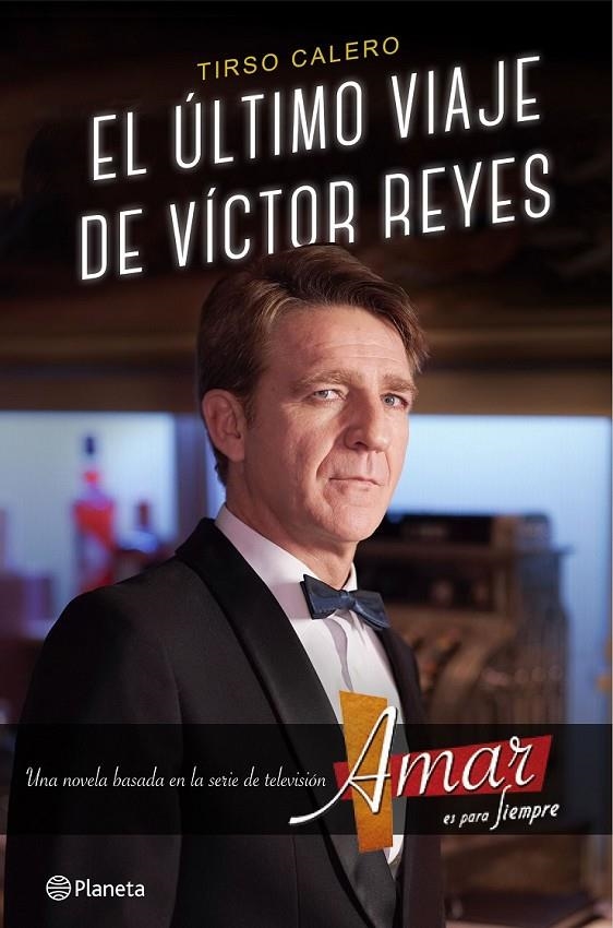 El último viaje de Víctor Reyes | 9788408147558 | Calero, Tirso | Librería Castillón - Comprar libros online Aragón, Barbastro