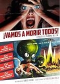 ¡VAMOS A MORIR TODOS! LO INSÓLITO Y LO PARANORMAL EN EL CINE | 9788416217700 | DELGADO CAVILLA, PEDRO | Librería Castillón - Comprar libros online Aragón, Barbastro