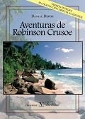 AVENTURAS DE ROBINSON CRUSOE | 9788490743270 | DEFOE, DANIEL | Librería Castillón - Comprar libros online Aragón, Barbastro