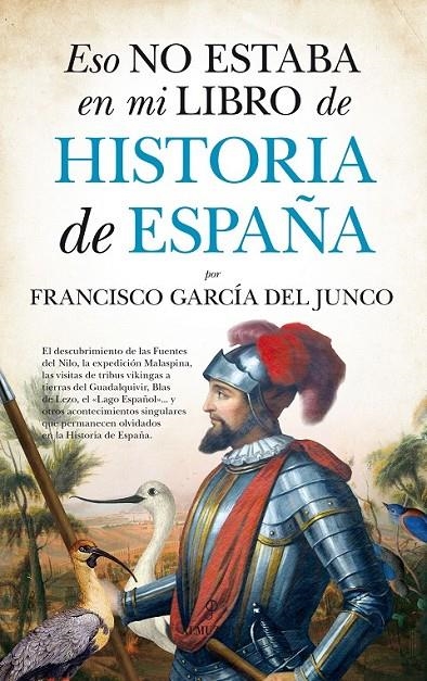 Eso no estaba en mi libro de Historia de España | 9788416392865 | García del Junco, Francisco Carlos | Librería Castillón - Comprar libros online Aragón, Barbastro