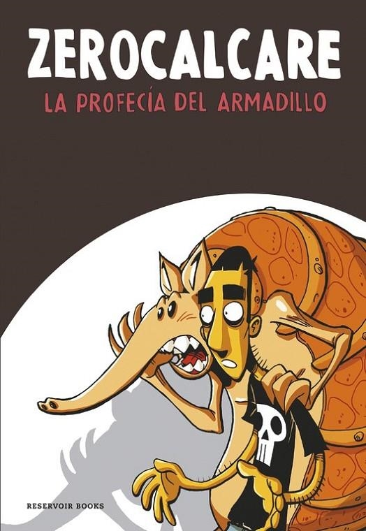 La profecía del armadillo | 9788416195961 | Zerocalcare | Librería Castillón - Comprar libros online Aragón, Barbastro