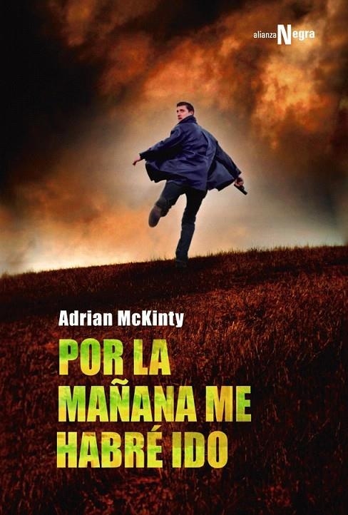 Por la mañana me habré ido | 9788491042501 | McKinty, Adrian | Librería Castillón - Comprar libros online Aragón, Barbastro