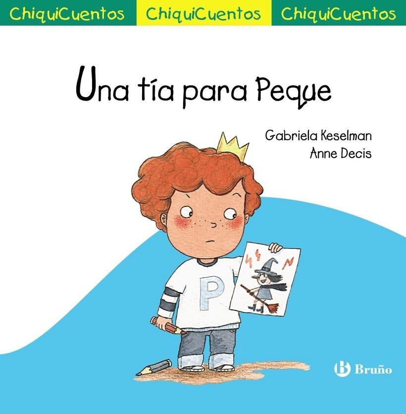 Una tía para Peque | 9788469605851 | Keselman, Gabriela | Librería Castillón - Comprar libros online Aragón, Barbastro