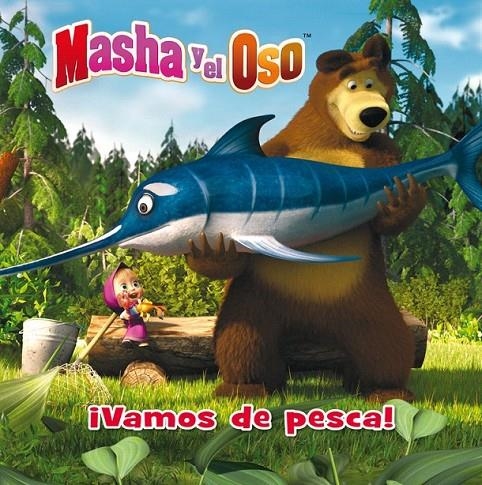 ¡Vamos de pesca! - Masha y el Oso. Álbum ilustrado | 9788448845995 | Varios autores | Librería Castillón - Comprar libros online Aragón, Barbastro