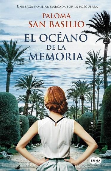 El océano de la memoria | 9788483656242 | SAN BASILIO, PALOMA | Librería Castillón - Comprar libros online Aragón, Barbastro