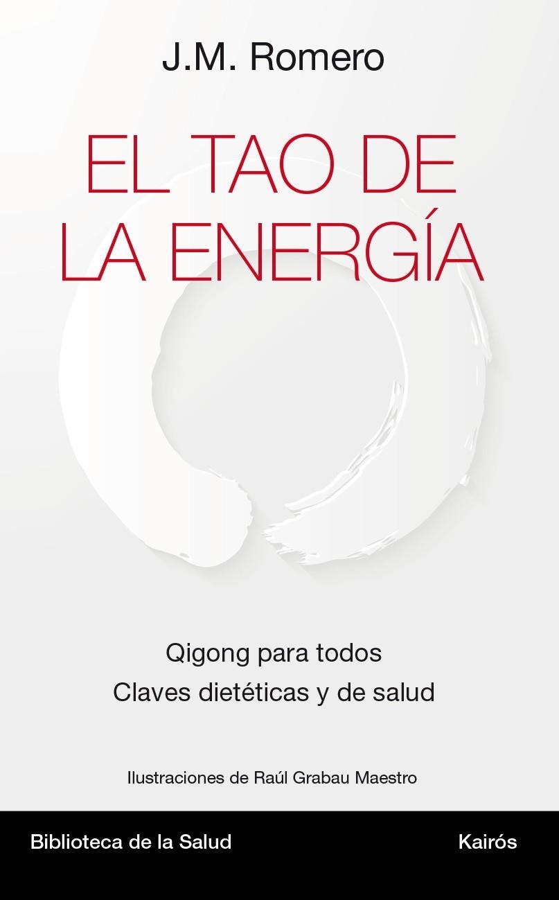 El tao de la energía | 9788499884967 | Romero Martí, José María | Librería Castillón - Comprar libros online Aragón, Barbastro