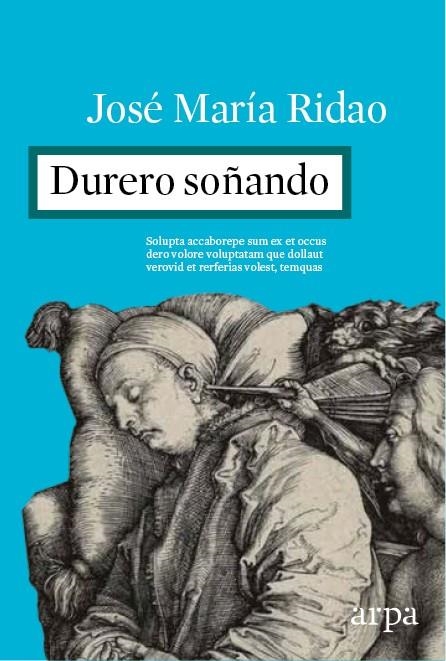 Durero soñando | 9788416601097 | Ridao, José María | Librería Castillón - Comprar libros online Aragón, Barbastro