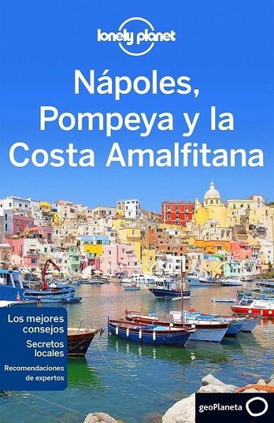 Nápoles, Pompeya y la Costa Amalfitana 2 | 9788408148517 | Bonetto, Cristian / Smith, Helena | Librería Castillón - Comprar libros online Aragón, Barbastro