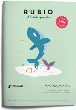 RUBIO VACACIONES 5º PRIMARIA | 9788415971658 | RUBIO POLO, ENRIQUE | Librería Castillón - Comprar libros online Aragón, Barbastro