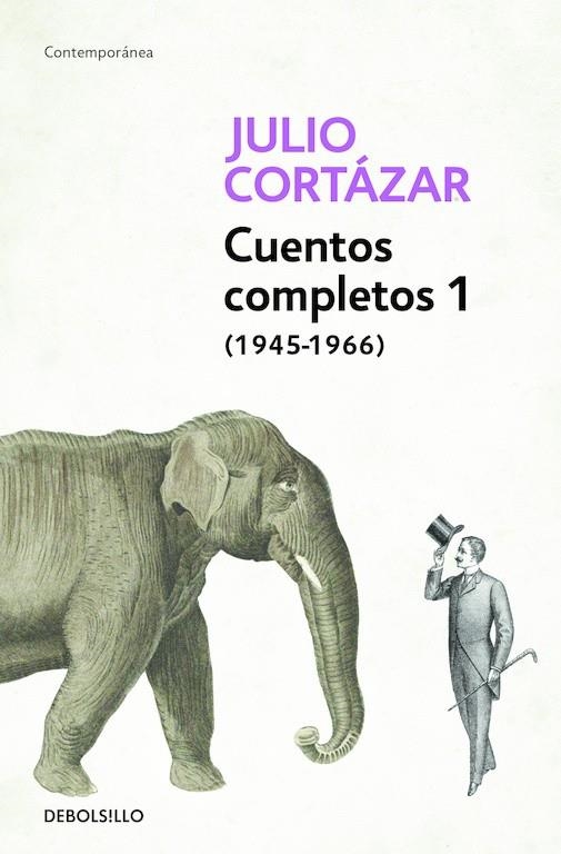 Cuentos completos I | 9788466331913 | Julio Cortázar | Librería Castillón - Comprar libros online Aragón, Barbastro