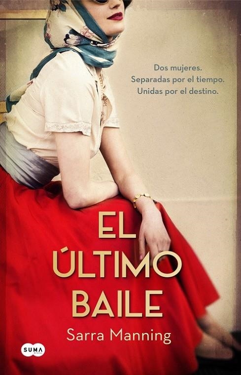 El último baile | 9788483658741 | MANNING, SARRA | Librería Castillón - Comprar libros online Aragón, Barbastro