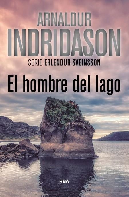 El hombre del lago | 9788490565117 | INDRIDASON , ARNALDUR | Librería Castillón - Comprar libros online Aragón, Barbastro