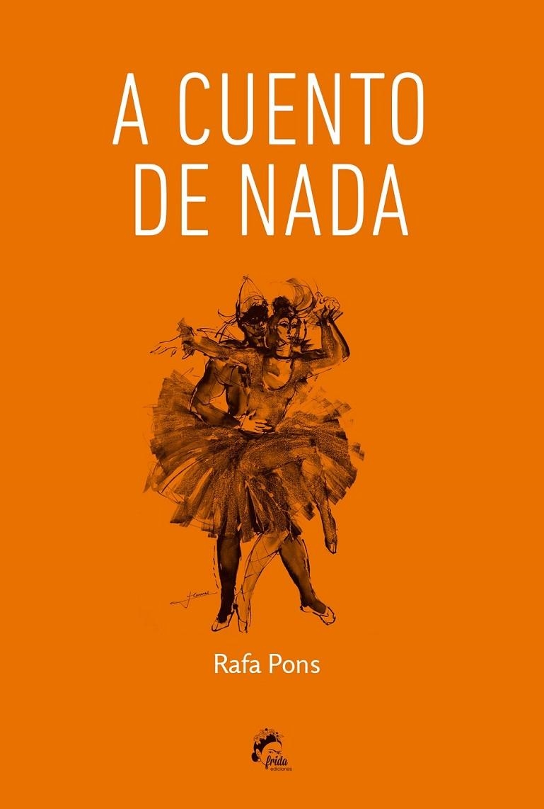 A CUENTO DE NADA | 9788494268670 | Pons Ripoll, Rafa | Librería Castillón - Comprar libros online Aragón, Barbastro