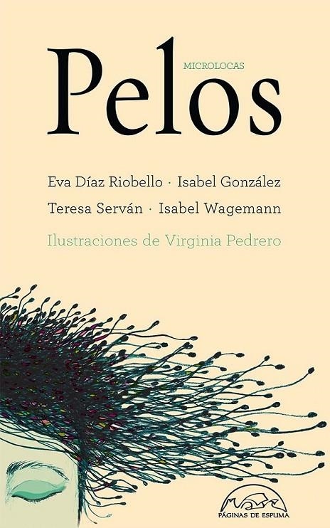 Pelos | 9788483932032 | Díaz Riobello, Eva / González, Isabel / Serván, Teresa / Wagemann, Isabel | Librería Castillón - Comprar libros online Aragón, Barbastro