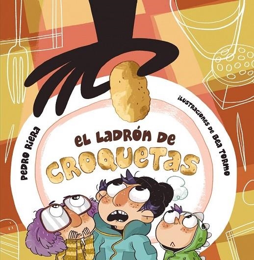 El ladrón de croquetas | 9788467861433 | Riera, Pedro | Librería Castillón - Comprar libros online Aragón, Barbastro