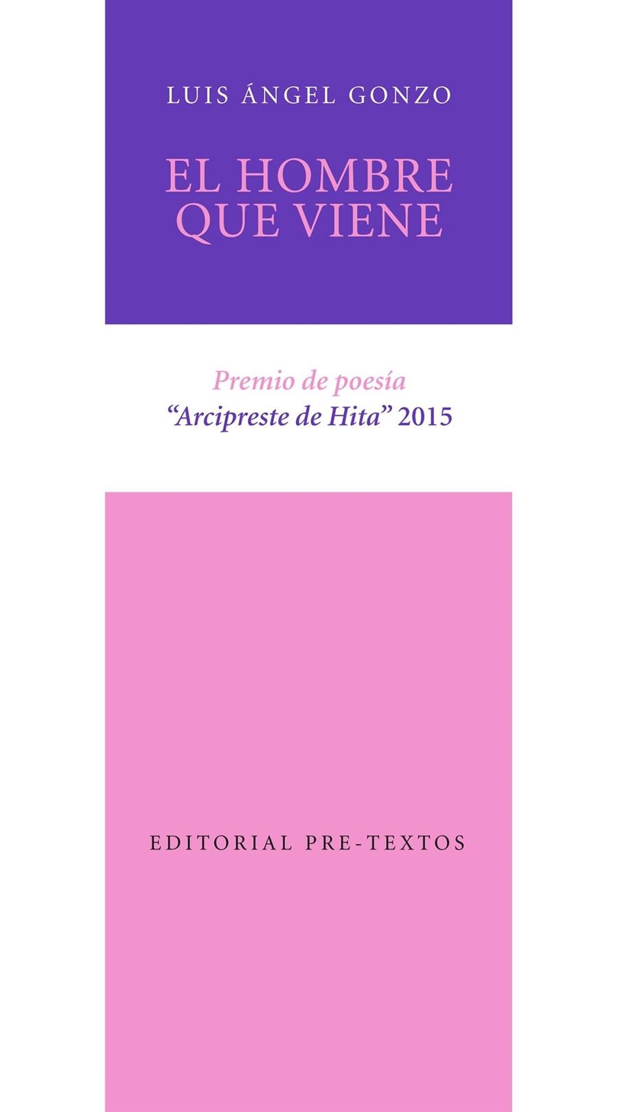 El hombre que viene | 9788416453870 | Gonzo, Luis Ángel | Librería Castillón - Comprar libros online Aragón, Barbastro