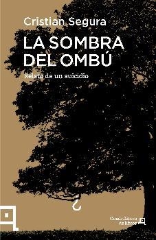 La sombra del ombú | 9788416012701 | Segura Arasa, Cristian | Librería Castillón - Comprar libros online Aragón, Barbastro