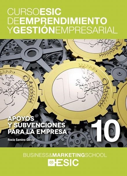 Apoyos y subvenciones para la empresa | 9788473569460 | Samino García, Rocío | Librería Castillón - Comprar libros online Aragón, Barbastro