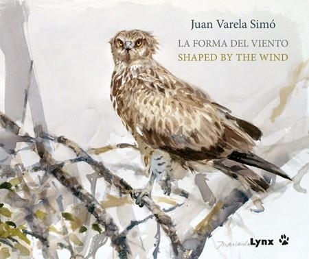 La forma del viento / Shaped by the wind | 9788494189227 | Varela, Juan M. | Librería Castillón - Comprar libros online Aragón, Barbastro