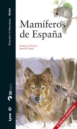 Mamíferos de España | 9788494189258 | Purroy, Francisco J. | Librería Castillón - Comprar libros online Aragón, Barbastro