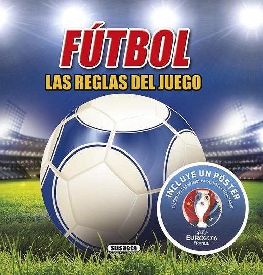 Fútbol, las reglas del juego Eurocopa 2016 | 9788467748635 | Kelman, Jim | Librería Castillón - Comprar libros online Aragón, Barbastro