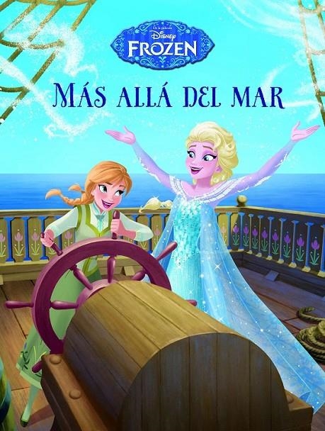 Frozen. Más allá del mar | 9788499516639 | Disney | Librería Castillón - Comprar libros online Aragón, Barbastro