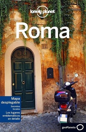 Roma 4ed.2016 - Lonely Planet | 9788408148555 | Blasi, Abigail; Garwood, Duncan | Librería Castillón - Comprar libros online Aragón, Barbastro