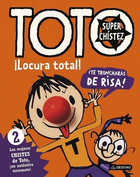 Toto Superchístez 2 : ¡Locura total! | 9788408155041 | Bloch, Serge | Librería Castillón - Comprar libros online Aragón, Barbastro